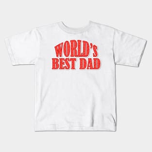 World's Best Dad Kids T-Shirt